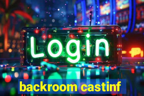 backroom castinf